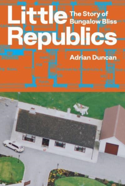 Image for Little Republics: The Story of Bungalow Bliss