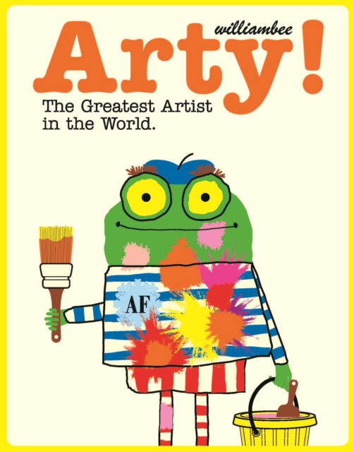 Cover for: Arty! The Greatest Artist In The World
