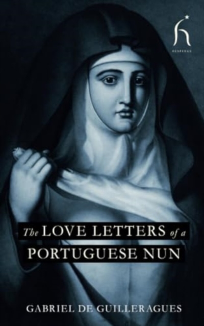 Cover for: The Love Letters of a Portuguese Nun