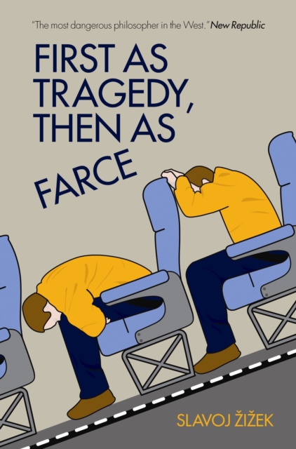 Cover for: First As Tragedy, Then As Farce