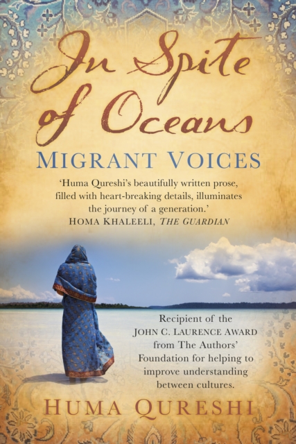 Image for In Spite of Oceans : Migrant Voices