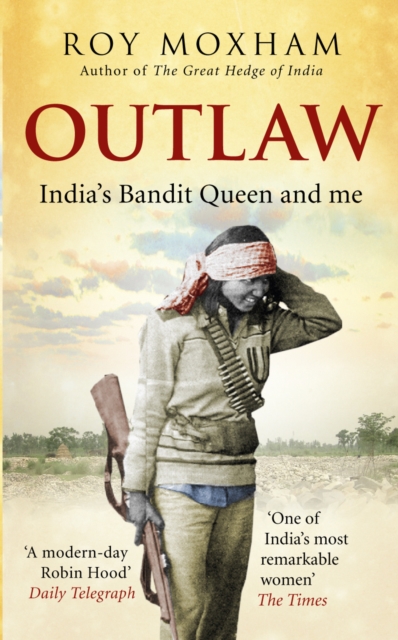 Image for Outlaw : India's Bandit Queen and Me