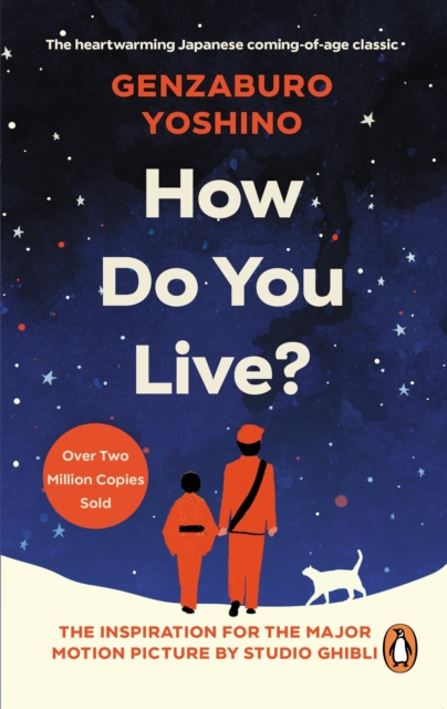 Image for How Do You Live? : The uplifting Japanese classic that has enchanted millions