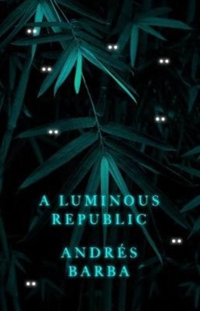Cover for: A Luminous Republic