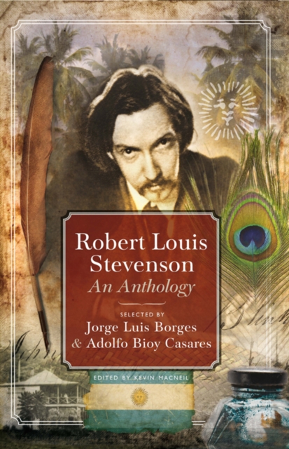 Image for Robert Louis Stevenson: An Anthology : Selected by Adolfo Bioy Casares and Jorge Luis Borges