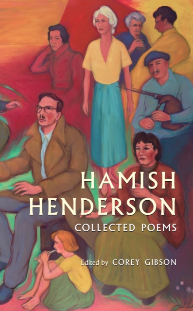 Image for Hamish Henderson : Collected Poems