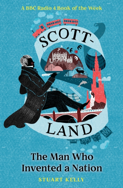 Image for Scott-land : The Man Who Invented a Nation