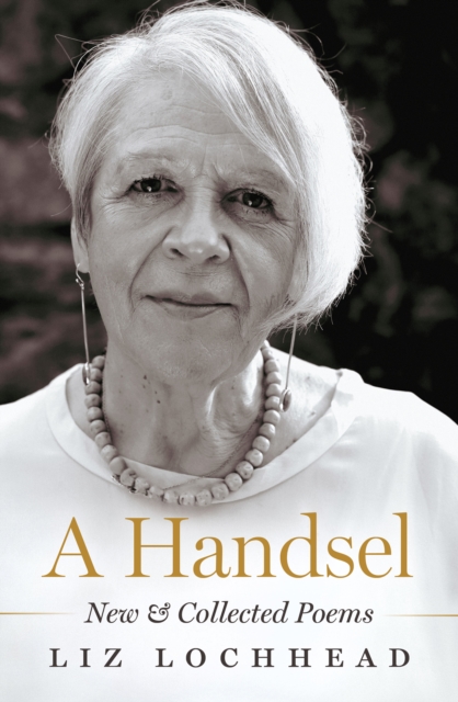 Cover for: A Handsel : New and Collected Poems