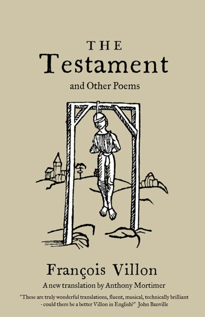 Cover for: The Testament and Other Poems: New Translation