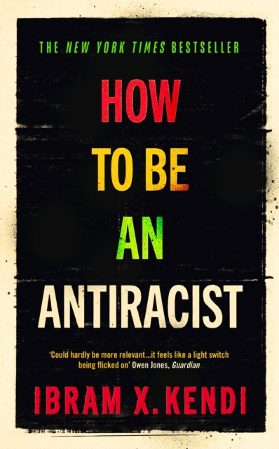 Cover for: How To Be an Antiracist