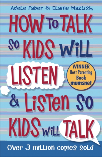 Image for How to Talk so Kids Will Listen and Listen so Kids Will Talk
