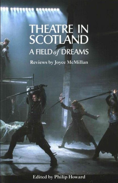Cover for: Theatre in Scotland : A Field of Dreams