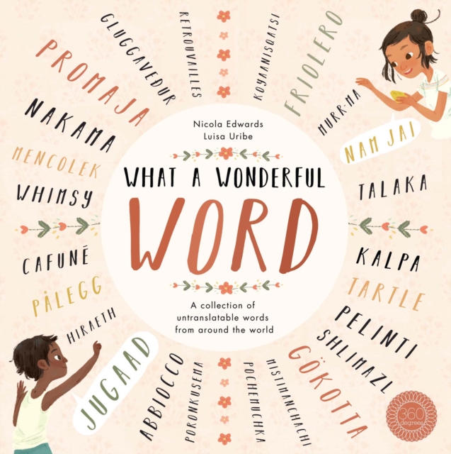Image for What a Wonderful Word : A Collection of Untranslatables from Around the World
