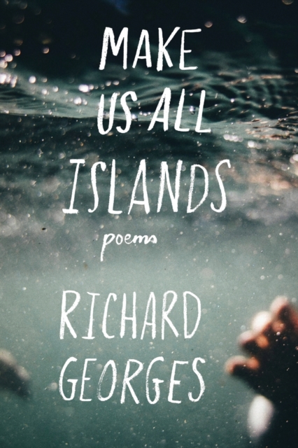 Image for Make Us All Islands