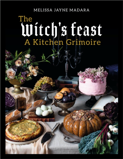 Image for The Witch's Feast : A Kitchen Grimoire