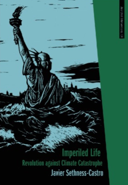 Cover for: Imperiled Life : Revolution Against Climate Catastrophe