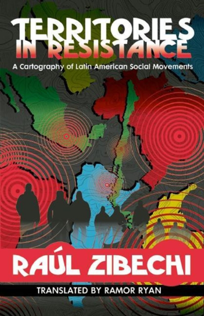 Image for Territories In Resistance : A Cartography of Latin American Social Movements