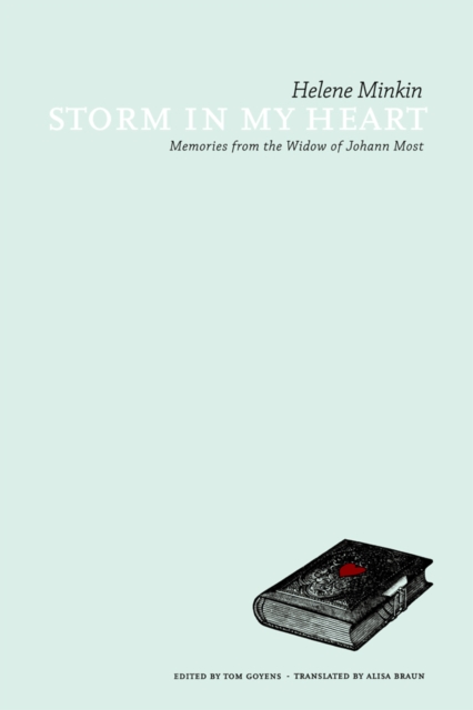 Image for Storm In My Heart : Memories from the Widow of Johann Most