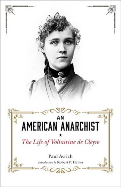 Image for An American Anarchist : The Life of Voltaire De Cleyre