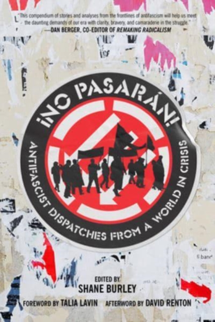 Cover for: No Pasaran! : Antifascist Dispatches from a World in Crisis