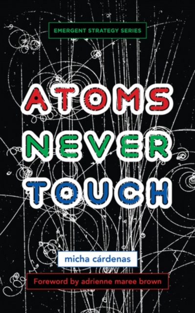 Cover for: Atoms Never Touch