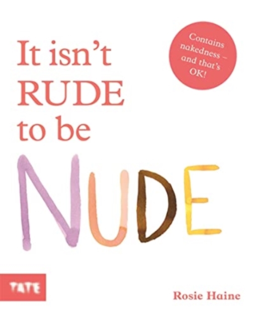 Cover for: It Isn't Rude to Be Nude