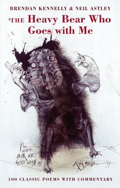 Cover for: The Heavy Bear Who Goes With Me : 100 classic poems with commentary