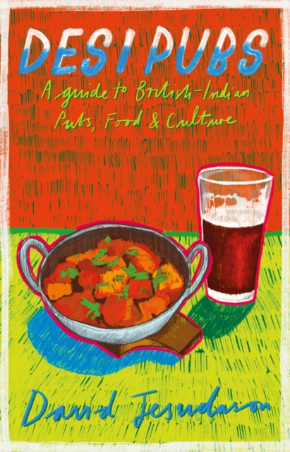 Image for Desi Pubs : A guide to British-Indian pubs, food and culture