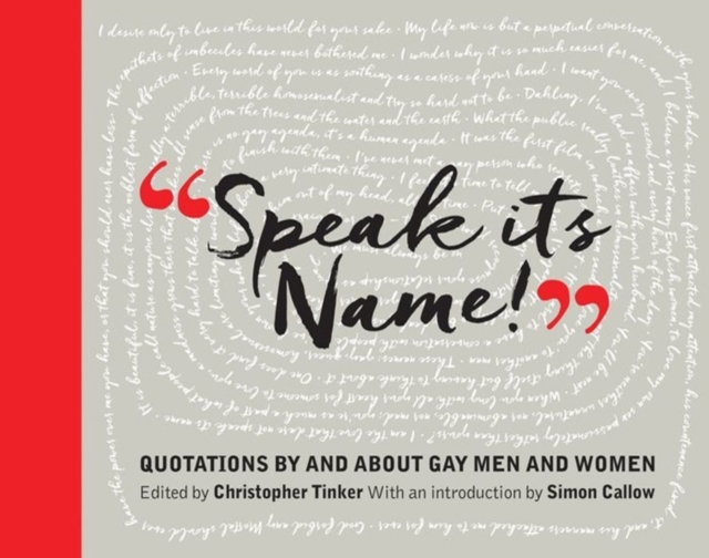 Cover for: Speak Its Name! : Quotations by and about gay men and women