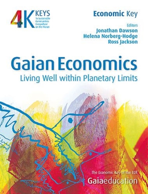 Image for Gaian Economics : Living Well Within Planetary Limits