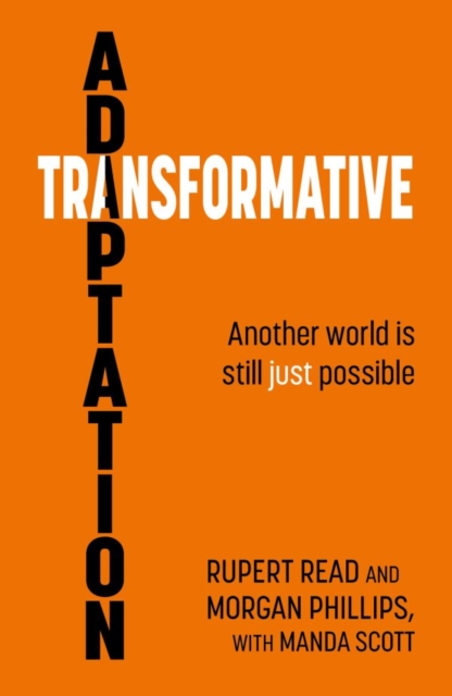 Image for Transformative Adaptation : Another world is still just possible