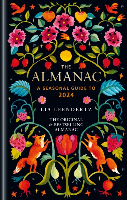 Cover for: The Almanac 2024 : THE ORIGINAL AND BESTSELLING GUIDE TO THE YEAR