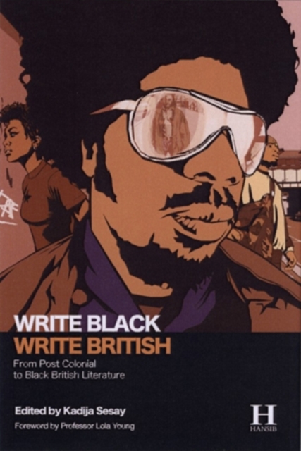 Image for Write Black, Write British : From Post Colonial to Black British Literature