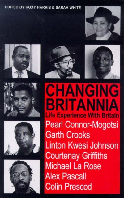 Image for Changing Britannia : Life Experience with Britain