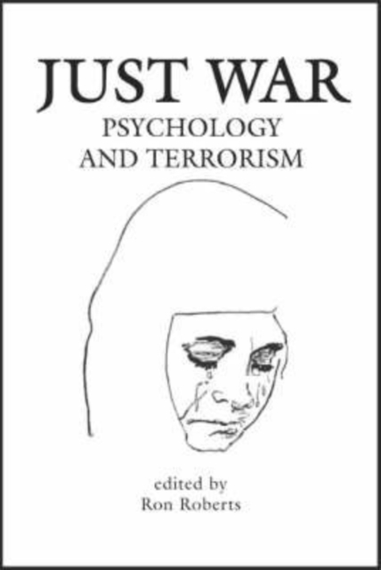 Image for Just War : Psychology and Terrorism