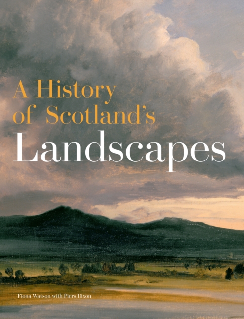 Cover for: A History of Scotland's Landscapes