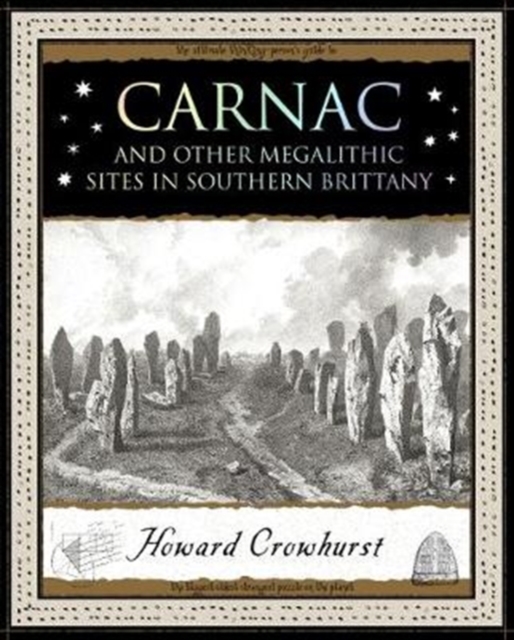 Cover for: Carnac : And Other Megalithic Sites in Southern Brittany