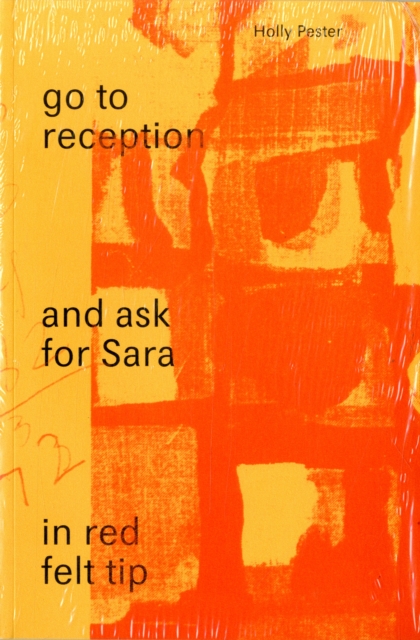 Cover for: Go to Reception and Ask for Sara in Red Felt Tip