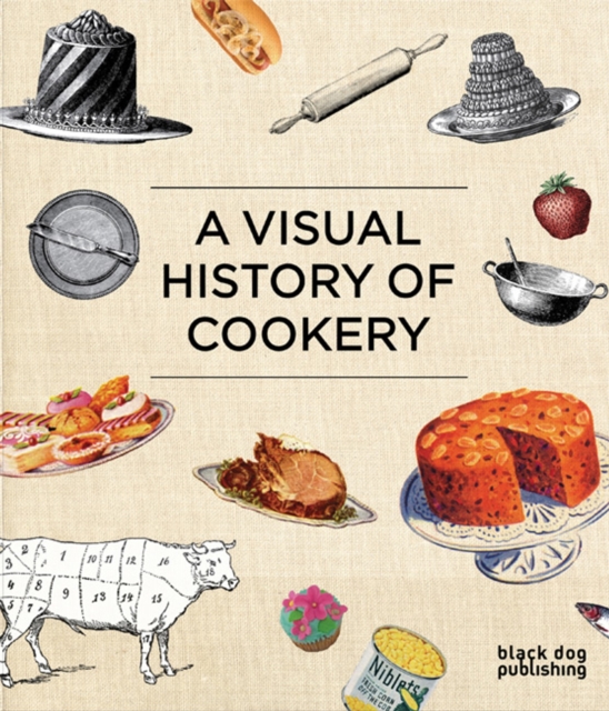 A Visual History of Cookery (Hardcover), McCorquodale, Duncan, 97...
