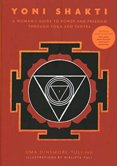 Image for Yoni Shakti : A woman's guide to power and freedom through yoga and tantra