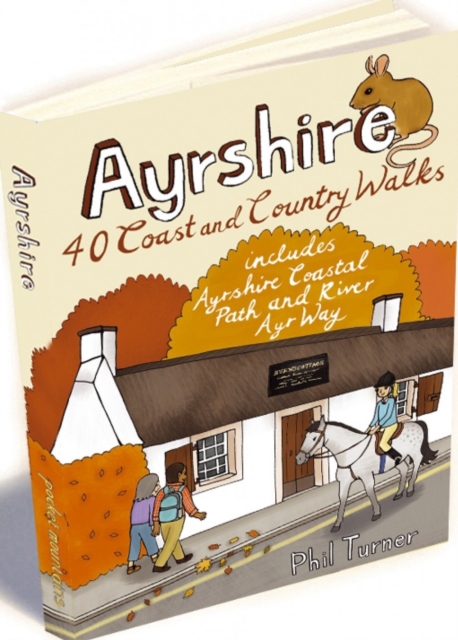 Image for Ayrshire : 40 Coast and Country Walks