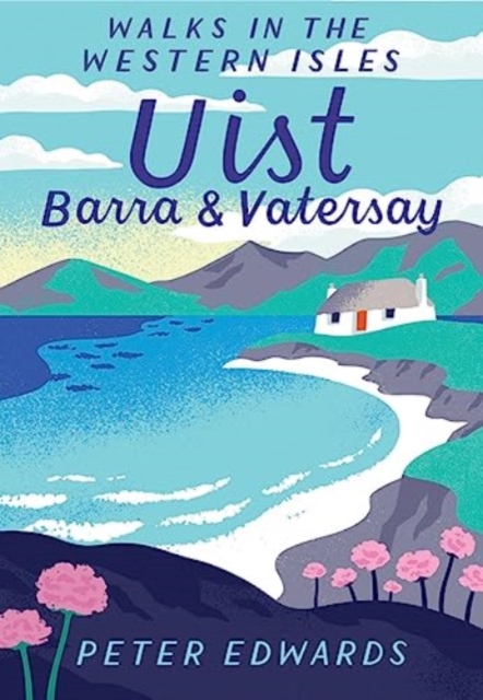 Image for Uist, Barra & Vatersay : Walks in the Western Isles