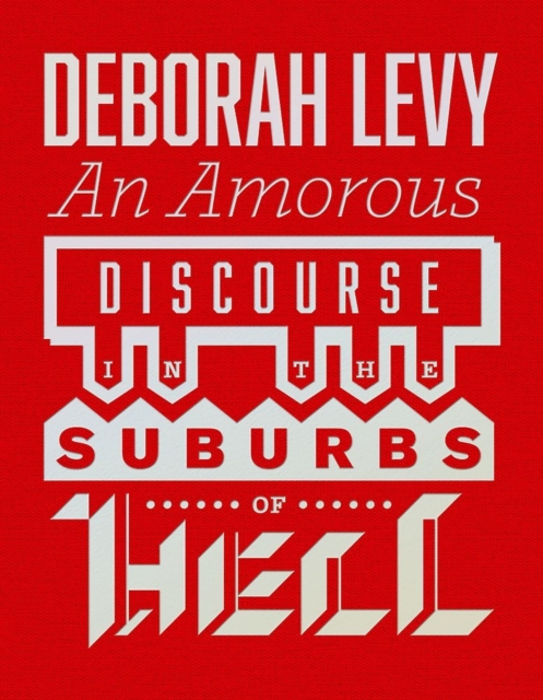 Cover for: An Amorous Discourse In The Suburbs Of Hell
