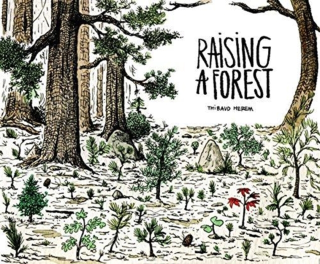 Image for Raising a Forest