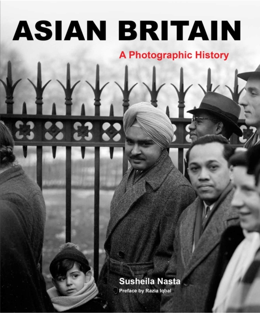 Cover for: Asian Britain : A Photographic History
