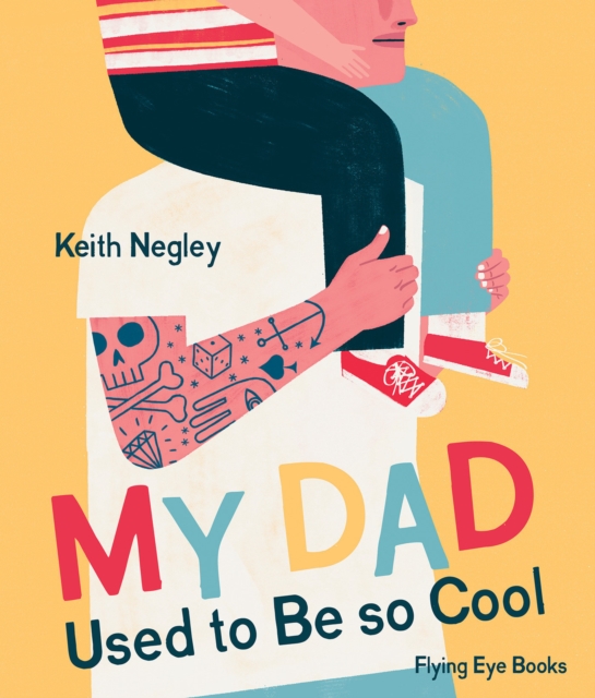 Image for My Dad Used to Be So Cool