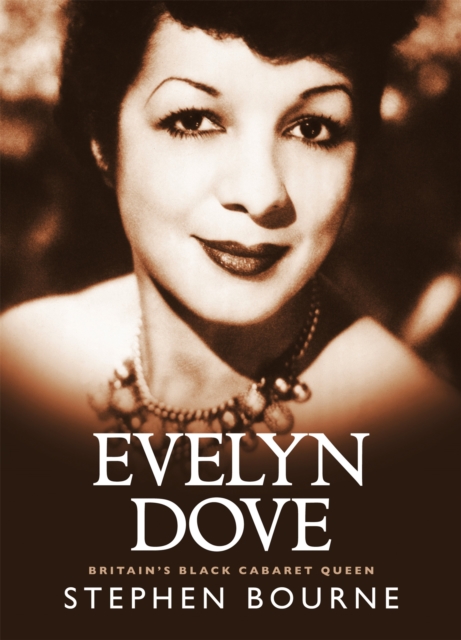 Cover for: Evelyn Dove : Britain's black cabaret queen