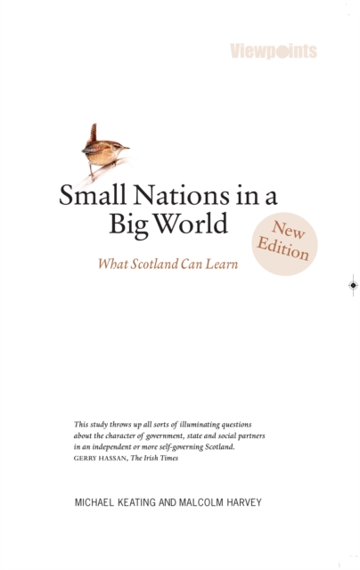 Image for Small Nations in a Big World : What Scotland Can Learn