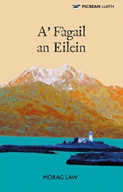 Cover for: A' Fagail an Eilein