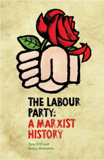 Image for The Labour Party: A Marxist History